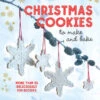 Christmas Cookies To Make And Bake -Books store 150198233