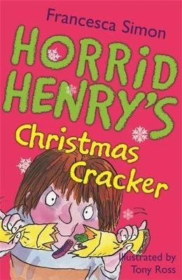Horrid Henry's Christmas Cracker 3 Horrid Henry's Christmas Cracker