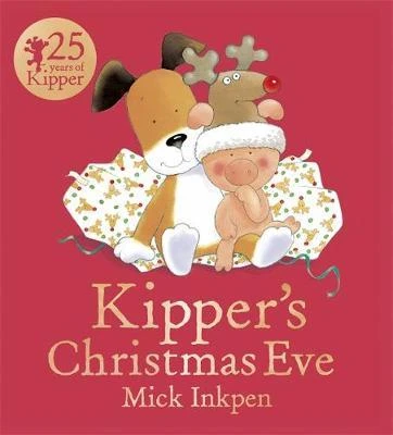 Kipper: Kipper's Christmas Eve 3 Kipper: Kipper's Christmas Eve
