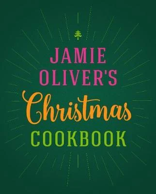 Jamie Oliver's Christmas Cookbook 3 Jamie Oliver's Christmas Cookbook
