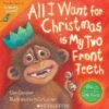 All I Want For Christmas Is My Two Front Teeth (Book & CD) 2 All I Want For Christmas Is My Two Front Teeth (Book & CD) -Books store 186655082
