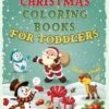 Christmas Coloring Book For Toddlers