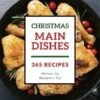 Christmas Main Dishes 365 -Books store 285130903