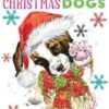 Cute & Adorable Christmas Dogs 2 Cute & Adorable Christmas Dogs -Books store 286530701