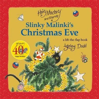 Slinky Malinki's Christmas Eve: A Lift The Flap Book 3 Slinky Malinki's Christmas Eve: A Lift The Flap Book