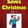 Herobrine Saves Christmas