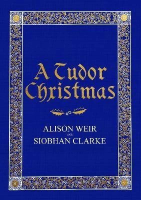 A Tudor Christmas 3 A Tudor Christmas