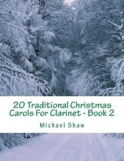 20 Traditional Christmas Carols For Clarinet - Book 2