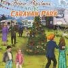 Twas The Night Before Christmas...in The Caravan Park 2 Twas The Night Before Christmas...in The Caravan Park -Books store 294902981