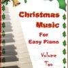 Christmas Music For Easy Piano Volume Two -Books store 295521552