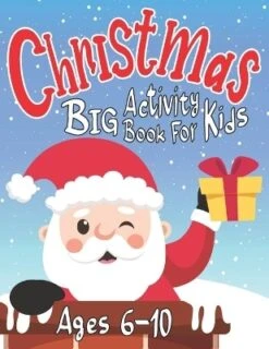 Christmas Big Activity Book For Kids Ages 6-10