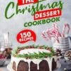 The Christmas Dessert Cookbook -Books store 296007709