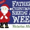 Father Christmas Needs A Wee -Books store 296817995