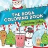 The Boba Coloring Book Christmas Edition -Books store 297702819
