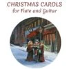 Favorite Spanish Christmas Carols For Flute And Guitar -Books store 300648033
