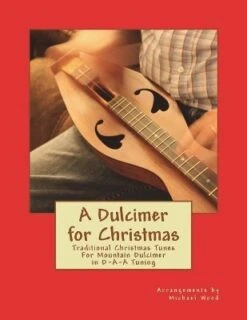 A Dulcimer For Christmas
