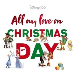 All My Love On Christmas Day (Disney 100)