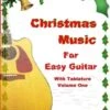 Christmas Music For Easy Guitar With Tablature -Books store 304893805