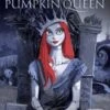 The Nightmare Before Christmas: Long Live The Pumpkin Queen (Disney) -Books store 308215627