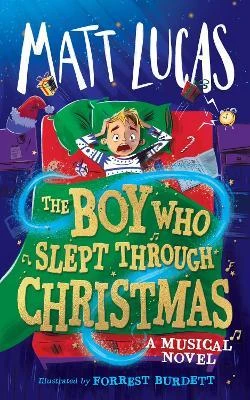 The Boy Who Slept Through Christmas 3 The Boy Who Slept Through Christmas